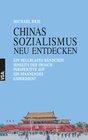Buchcover CHINAS SOZIALISMUS neu entdecken