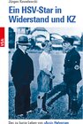 Buchcover Ein HSV-Star in Widerstand und KZ