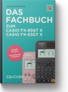 Buchcover Das Fachbuch zum Casio FX-85GT X, FX-83GT X