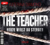Buchcover Heute wirst Du sterben - The Teacher