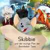 Buchcover Skibbie und der mutige Plan der Barmbeker Tiere