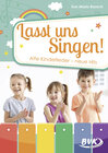 Buchcover Lasst uns singen! Alte Kinderlieder – neue Hits