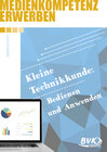 Buchcover Medienkompetenz erwerben: Kleine Technikkunde: Bedienen und Anwenden