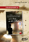 Buchcover Literaturprojekt zu Das Glaszimmer und ein Brief an den Führer