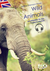 Buchcover Wild Animals – Arbeitsblätter für den Englischunterricht (mit Audio)