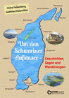 Buchcover Um den Schweriner Außensee - Geschichten, Sagen und Wanderungen