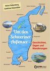 Buchcover Um den Schweriner Außensee - Geschichten, Sagen und Wanderungen