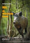 Buchcover Hilfe, ein Wildschwein kommt