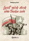 Buchcover Lasst mich doch eine Taube sein