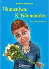 Buchcover Blumenfrau und Filmminister