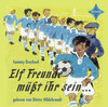 Buchcover Elf Freunde müsst ihr sein