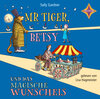 Buchcover Mr. Tiger, Betsy und das magische Wunscheis