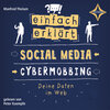 Buchcover Einfach erklärt - Social Media - Cybermobbing - Deine Daten im Web
