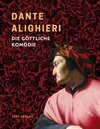Buchcover Dante Alighieri: Die göttliche Komödie. Vollständige Neuausgabe