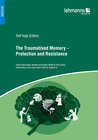 Buchcover The Traumatised Memory – Protection and Resistance