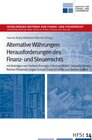 Buchcover Alternative Währungen: Herausforderungen des Finanz- und Steuerrechts