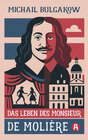 Buchcover Das Leben des Monsieur de Molière. Ein biografischer Roman