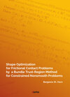 Buchcover Shape Optimization for Frictional Contact Problems by a Bundle Trust-Region Method for Constrained Nonsmooth Problems