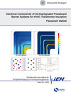 Buchcover Electrical Conductivity of Oil-Impregnated Pressboard Barrier Systems for HVDC Transformer Insulation