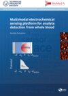 Multimodal electrochemical sensing platform for analyte detection from whole blood width=