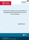 Buchcover Mathematische Modellierung der Kompressibilität und Kompaktierbarkeit pharmazeutischer Pulver und ihrer binären Mischung