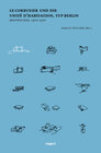 Buchcover Le Corbusier und die Unité d’Habitation, Typ Berlin
