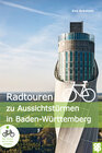 Buchcover Radtouren zu Aussichtstürmen in Baden-Württemberg
