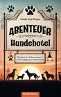 Buchcover Abenteuer Hundehotel