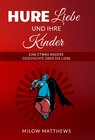 Buchcover Hure Liebe und ihre Kinder