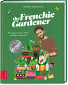 Buchcover The Frenchie Gardener