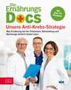Buchcover Die Ernährungs-Docs - Unsere Anti-Krebs-Strategie