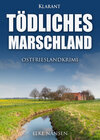 Buchcover Tödliches Marschland. Ostfrieslandkrimi