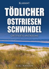 Buchcover Tödlicher Ostfriesenschwindel. Ostfrieslandkrimi