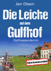Buchcover Die Leiche auf dem Gulfhof. Ostfrieslandkrimi