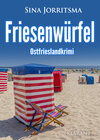 Buchcover Friesenwürfel. Ostfrieslandkrimi