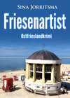 Buchcover Friesenartist. Ostfrieslandkrimi
