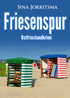 Buchcover Friesenspur. Ostfrieslandkrimi