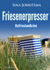Buchcover Friesenerpresser. Ostfrieslandkrimi