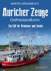 Buchcover Auricher Zeuge. Ostfrieslandkrimi