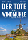 Buchcover Der Tote in der Windmühle. Ostfrieslandkrimi