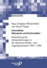 Buchcover Unerziehbar: Netzwerke und Kontinuitäten