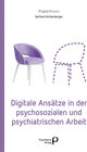 Buchcover Digitale Ansätze in der psychosozialen und psychiatrischen Arbeit