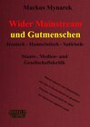 Buchcover Wider Mainstream und Gutmenschen