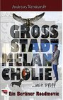 Buchcover Großstadtmelancholie ... mit Pfiff
