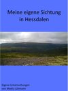 Buchcover Meine eigene Sichtung in Hessdalen / Eigene Untersuchungen
