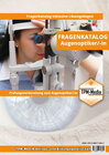 Buchcover Augenoptiker (m/w/d) - Fragenkatalog (Buch-/Printversion) mit ca. 2400 Lern-/Prüfungsfragen