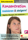 Buchcover Konzentration trainieren & steigern! / Sekundarstufe