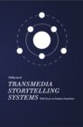 Buchcover Transmedia Storytelling Systems in Publishing