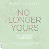 Buchcover No Longer Yours - Mulberry Mansion