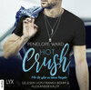 Buchcover Hot Crush - Mit dir gibt es keine Regeln